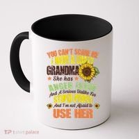 You Can't Scare Me I Have A Grandma With Anger Issues Coffee Mug thumb 0