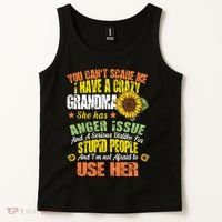 You Can't Scare Me I Have A Grandma With Anger Issues Tank Top thumb 2