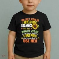 You Can't Scare Me I Have A Grandma With Anger Issues Toddler T-Shirt thumb 2