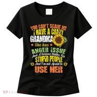 You Can't Scare Me I Have A Grandma With Anger Issues Women's T-Shirt thumb 0