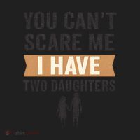 You Can't Scare Me, I Have Two Daughters Hat thumb 2