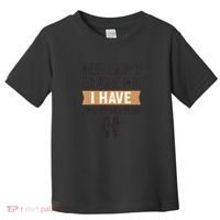 You Can't Scare Me, I Have Two Daughters Toddler T-Shirt thumb 0