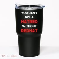 You CanT Spell Hatred Without Redhat Anti Trump Tumbler thumb 0
