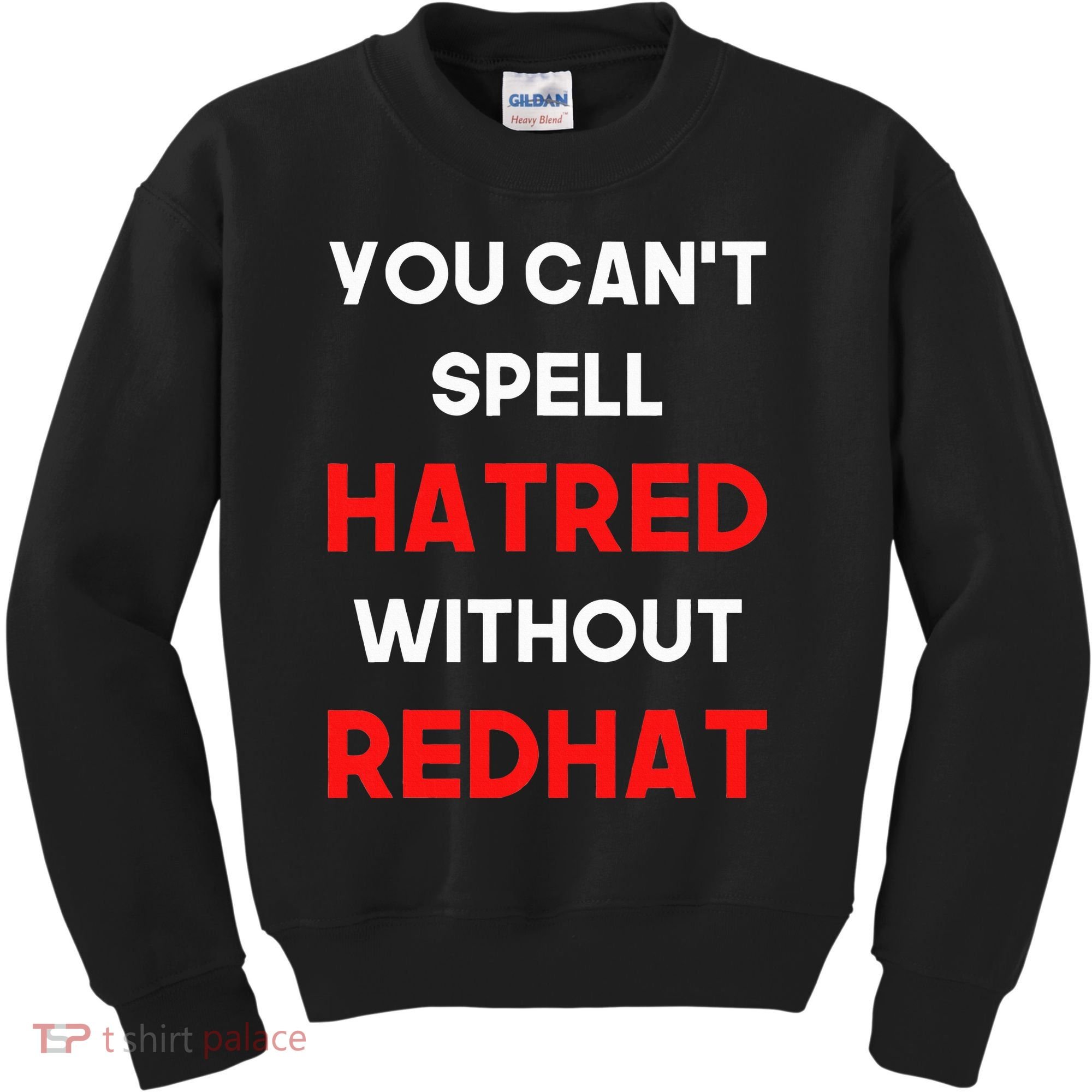 You CanT Spell Hatred Without Redhat Anti Trump Kids Sweatshirt