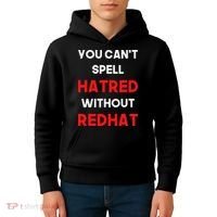 You CanT Spell Hatred Without Redhat Anti Trump Kids Hoodie thumb 4