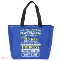 You Can’t Scare Me I Have A Crazy Grandpa Gift Tote Bag thumb 0