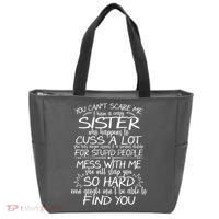 You CanT Scare Me My Sister Is Crazy Tote Bag thumb 0