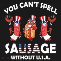 You Cant Spell Sausage Without Usa 4th Of July American Flag Cute Gift Women's Hoodie thumb 2