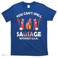 You Cant Spell Sausage Without Usa 4th Of July American Flag Cute Gift T-Shirt thumb 0