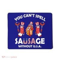 You Cant Spell Sausage Without Usa 4th Of July American Flag Cute Gift Mousepad thumb 0
