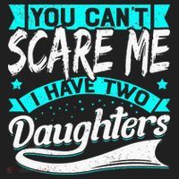 You Can't Scare Me I Have Two Daughters retro Mother's day Women's Sweatshirt thumb 2
