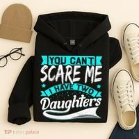 You Can't Scare Me I Have Two Daughters retro Mother's day Hoodie thumb 4