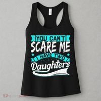 You Can't Scare Me I Have Two Daughters retro Mother's day Women's Tank Top thumb 3
