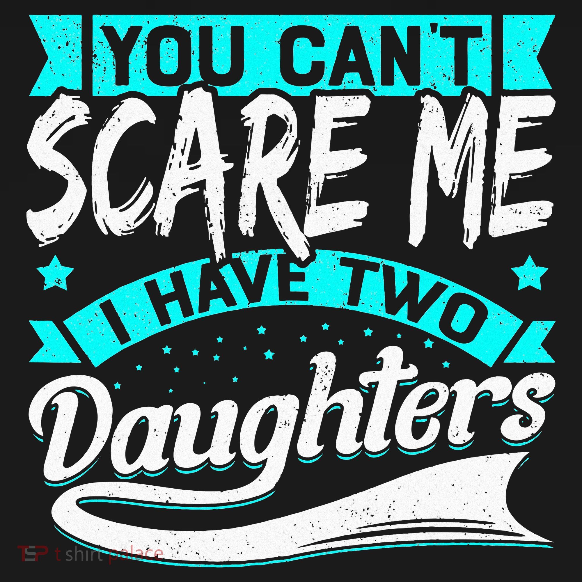 You Can't Scare Me I Have Two Daughters retro Mother's day Women's Tank Top