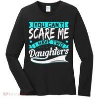You Can't Scare Me I Have Two Daughters retro Mother's day Women's Long Sleeve Shirt thumb 0