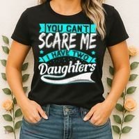 You Can't Scare Me I Have Two Daughters retro Mother's day Women's T-Shirt thumb 2