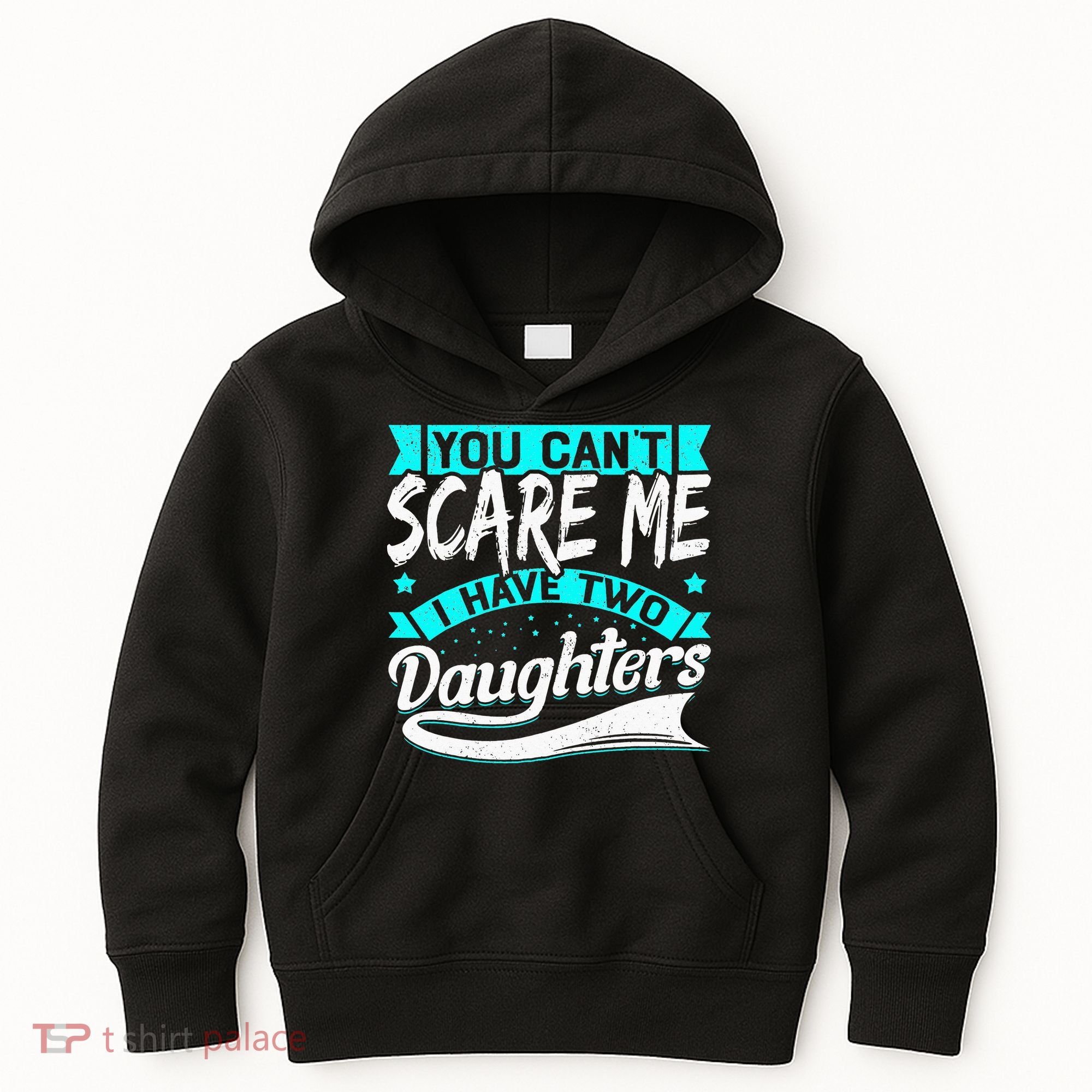 You Can't Scare Me I Have Two Daughters retro Mother's day Kids Hoodie