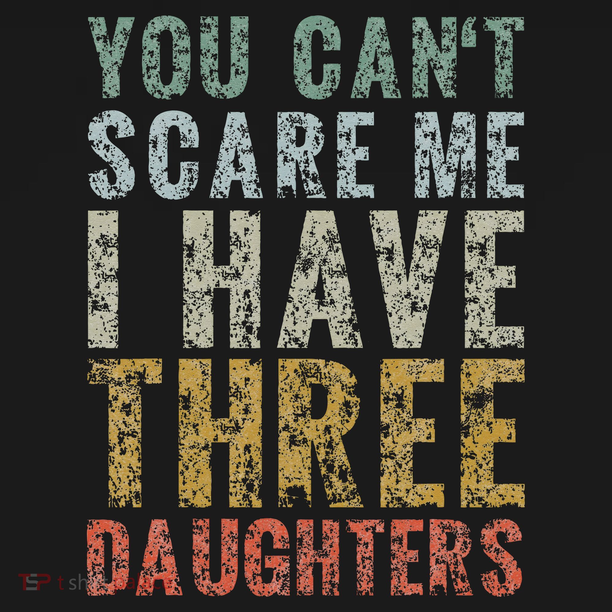 You Can't Scare Me I Have Three Daughters Dad Father Day Ornament