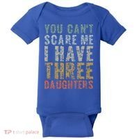 You Can't Scare Me I Have Three Daughters Dad Father Day Baby Bodysuit thumb 0