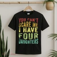 You Can't Scare Me I Have Four Daughters | Vintage Funny Dad T-Shirt thumb 2