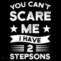You Can't Scare Me 2 Stepsons Stepson Bonusson Stepdad Great Gift Women's Hoodie thumb 2