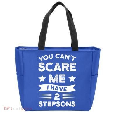 You Can't Scare Me 2 Stepsons Stepson Bonusson Stepdad Great Gift Tote Bag