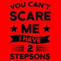 You Can't Scare Me 2 Stepsons Stepson Bonusson Stepdad Great Gift Santa Hat thumb 1