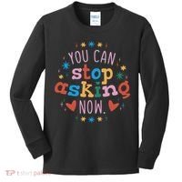 You Can Stop Asking Now Pregnancy Reveal Kids Long Sleeve Shirt thumb 0