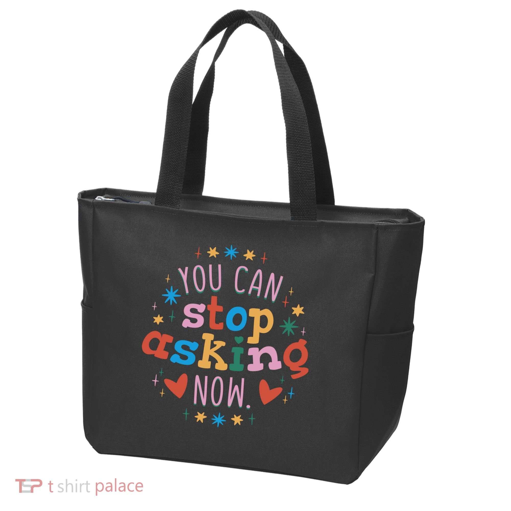 You Can Stop Asking Now Pregnancy Reveal Tote Bag