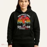 You Cant Spell Sausage Without USA 4th Of July American Hoodie thumb 5