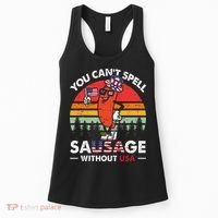 You Cant Spell Sausage Without USA 4th Of July American Women's Tank Top thumb 0