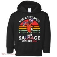 You Cant Spell Sausage Without USA 4th Of July American Toddler Hoodie thumb 0