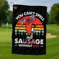 You Cant Spell Sausage Without USA 4th Of July American Golf Towel thumb 1