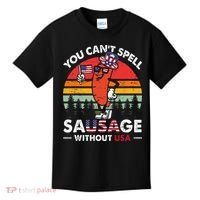 You Cant Spell Sausage Without USA 4th Of July American Kids T-Shirt thumb 0