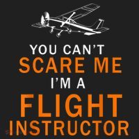 You Can't Scare Me, I'm A Flight Instructor Pilot Women's Sweatshirt thumb 2
