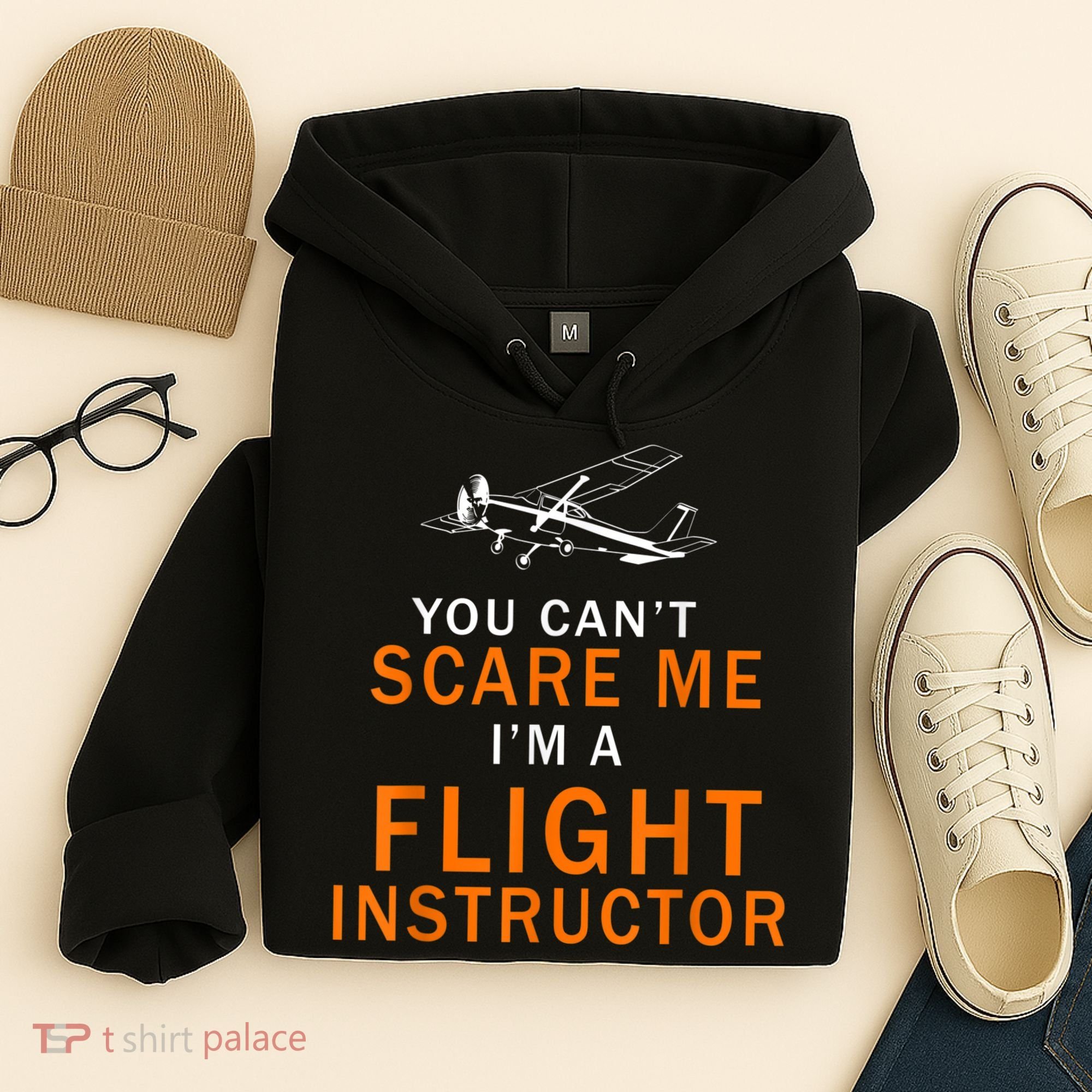 You Can't Scare Me, I'm A Flight Instructor Pilot Hoodie