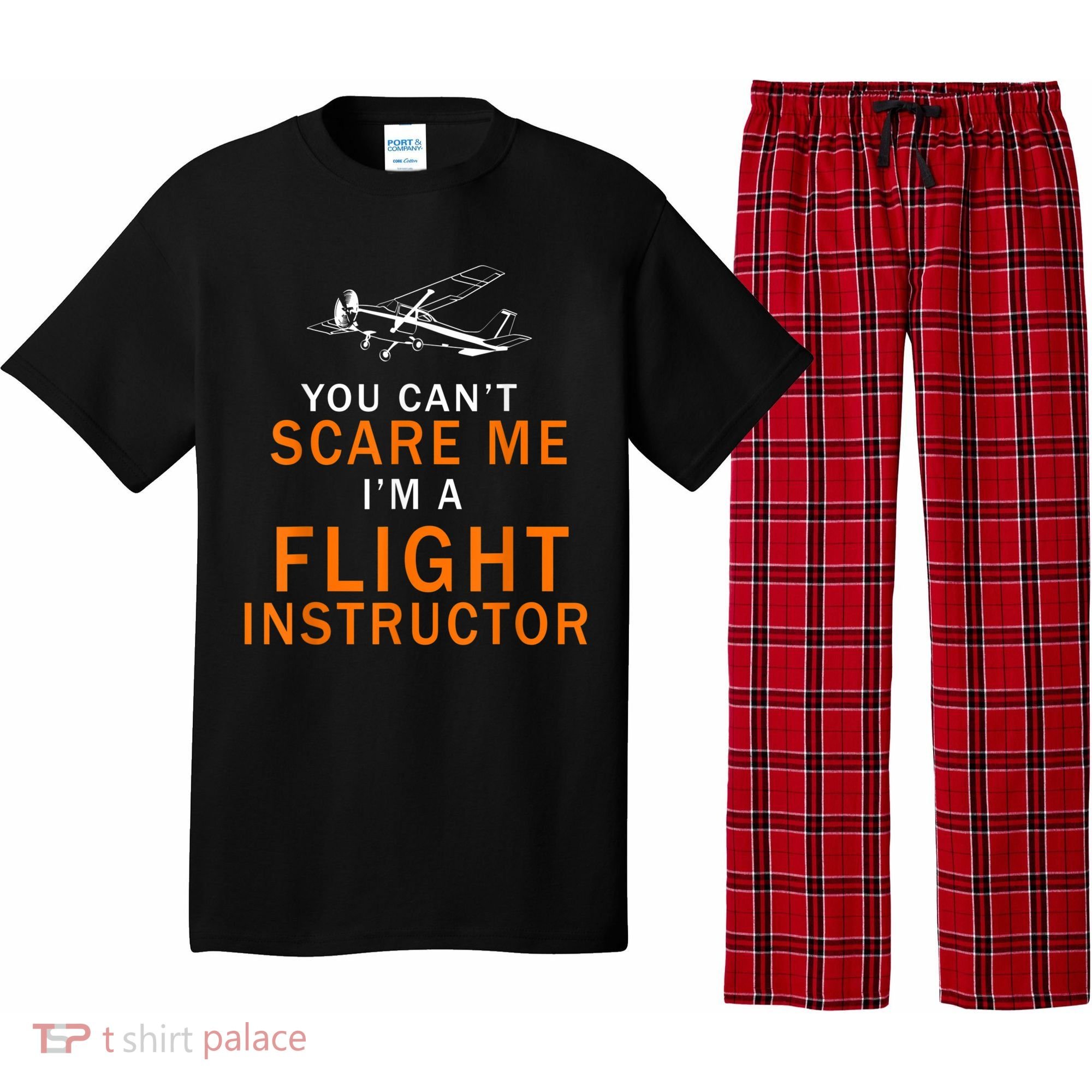 You Can't Scare Me, I'm A Flight Instructor Pilot Pajama Set