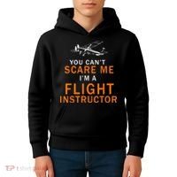 You Can't Scare Me, I'm A Flight Instructor Pilot Kids Hoodie thumb 4