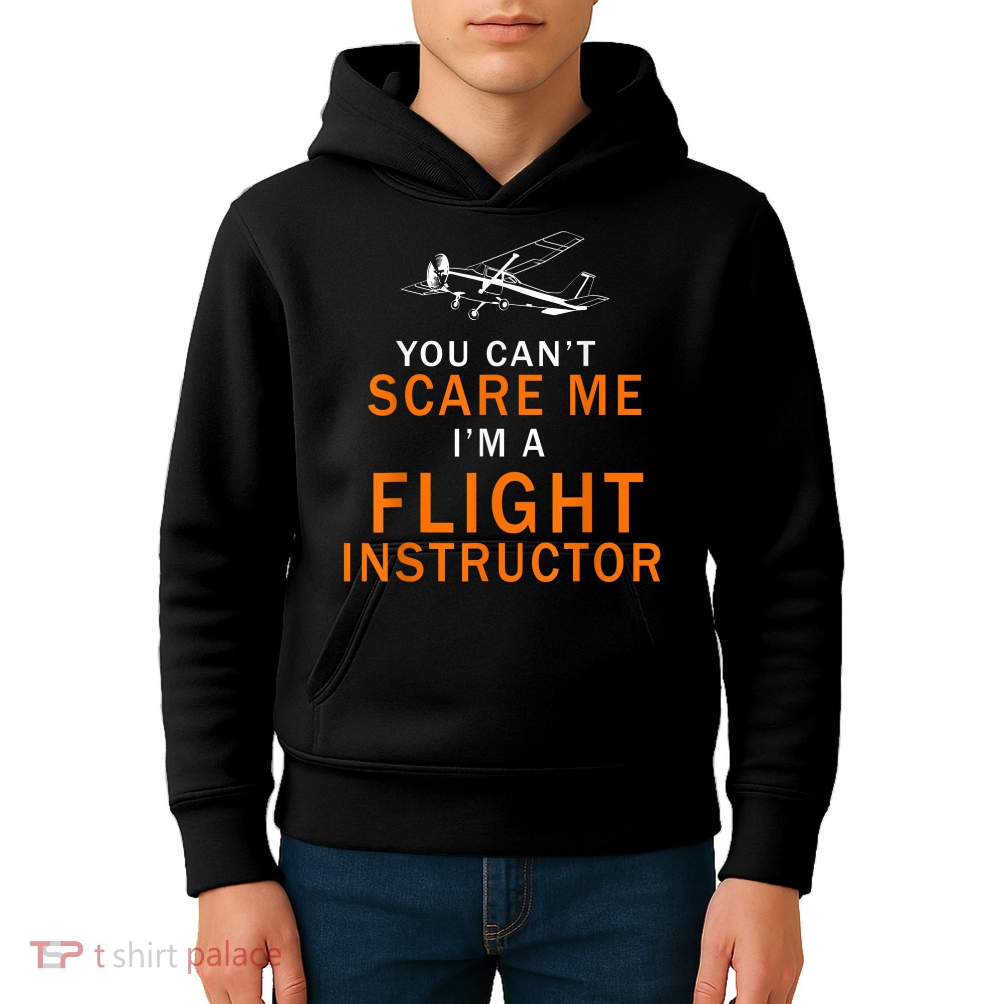 You Can't Scare Me, I'm A Flight Instructor Pilot Kids Hoodie