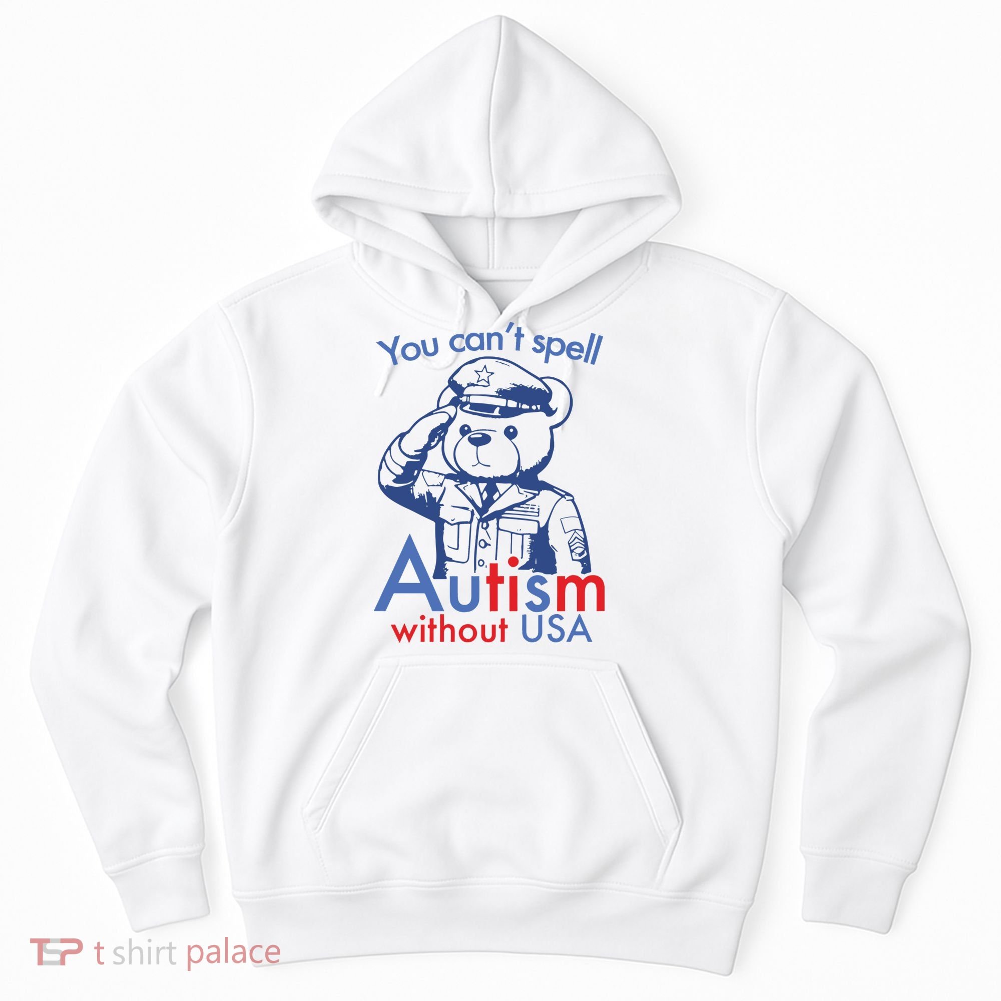 You Can’T Spell Autism Without Usa Hoodie