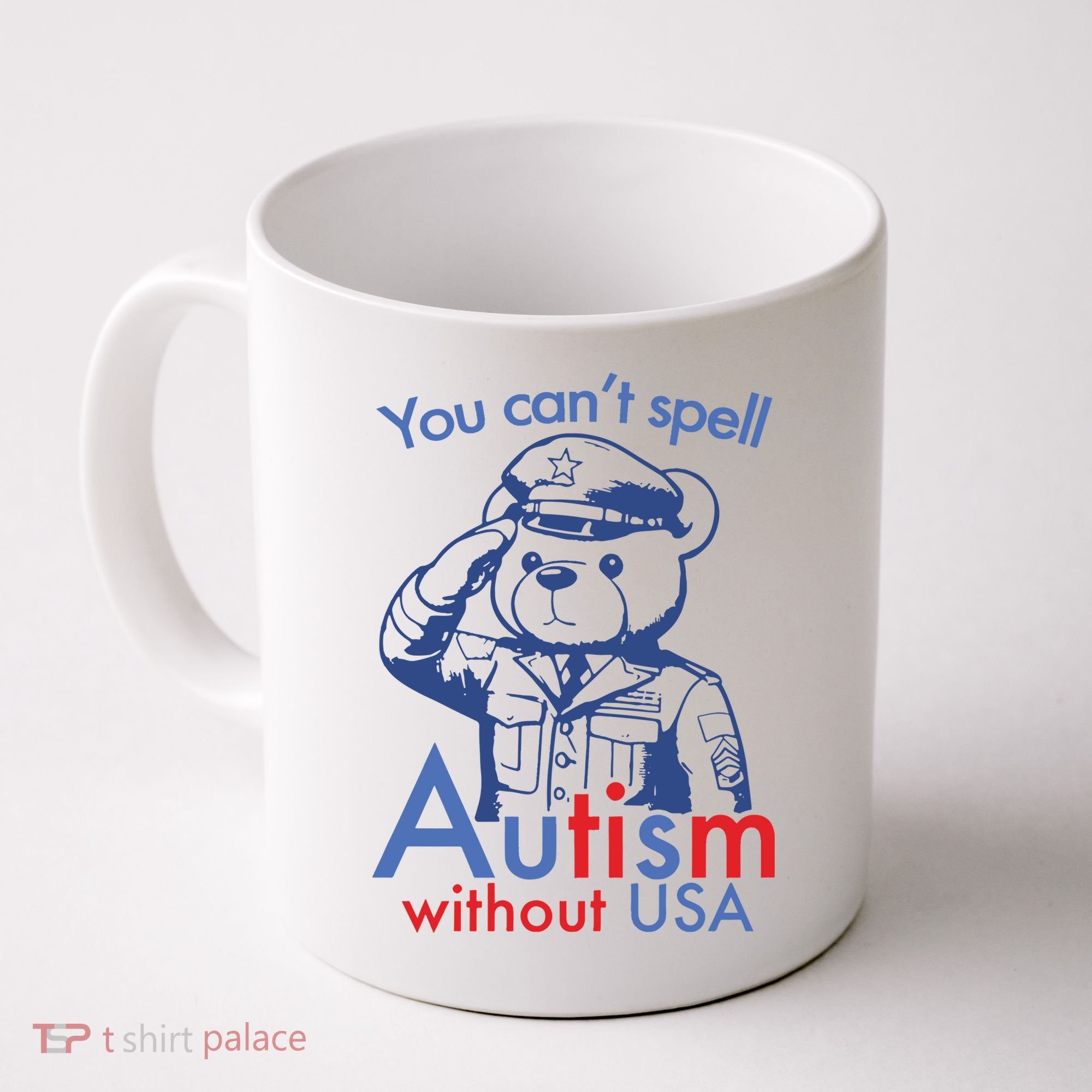 You Can’T Spell Autism Without Usa Coffee Mug