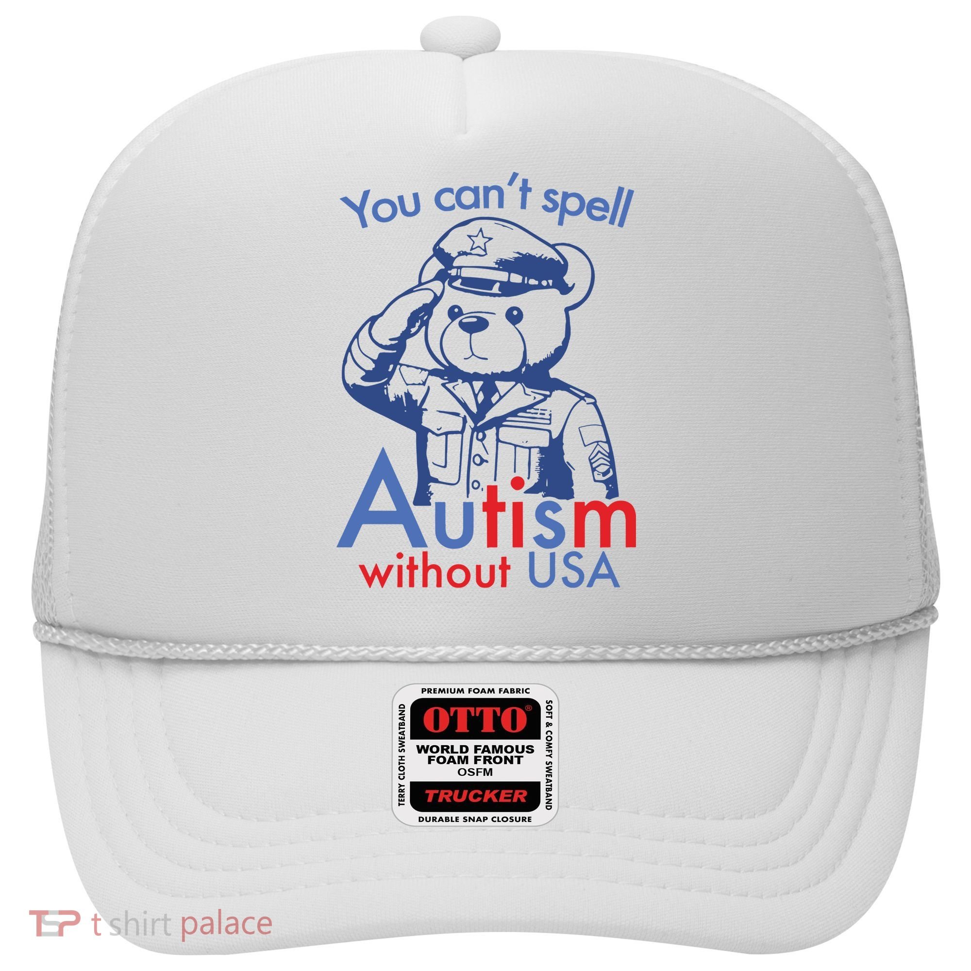 You Can’T Spell Autism Without Usa Hat
