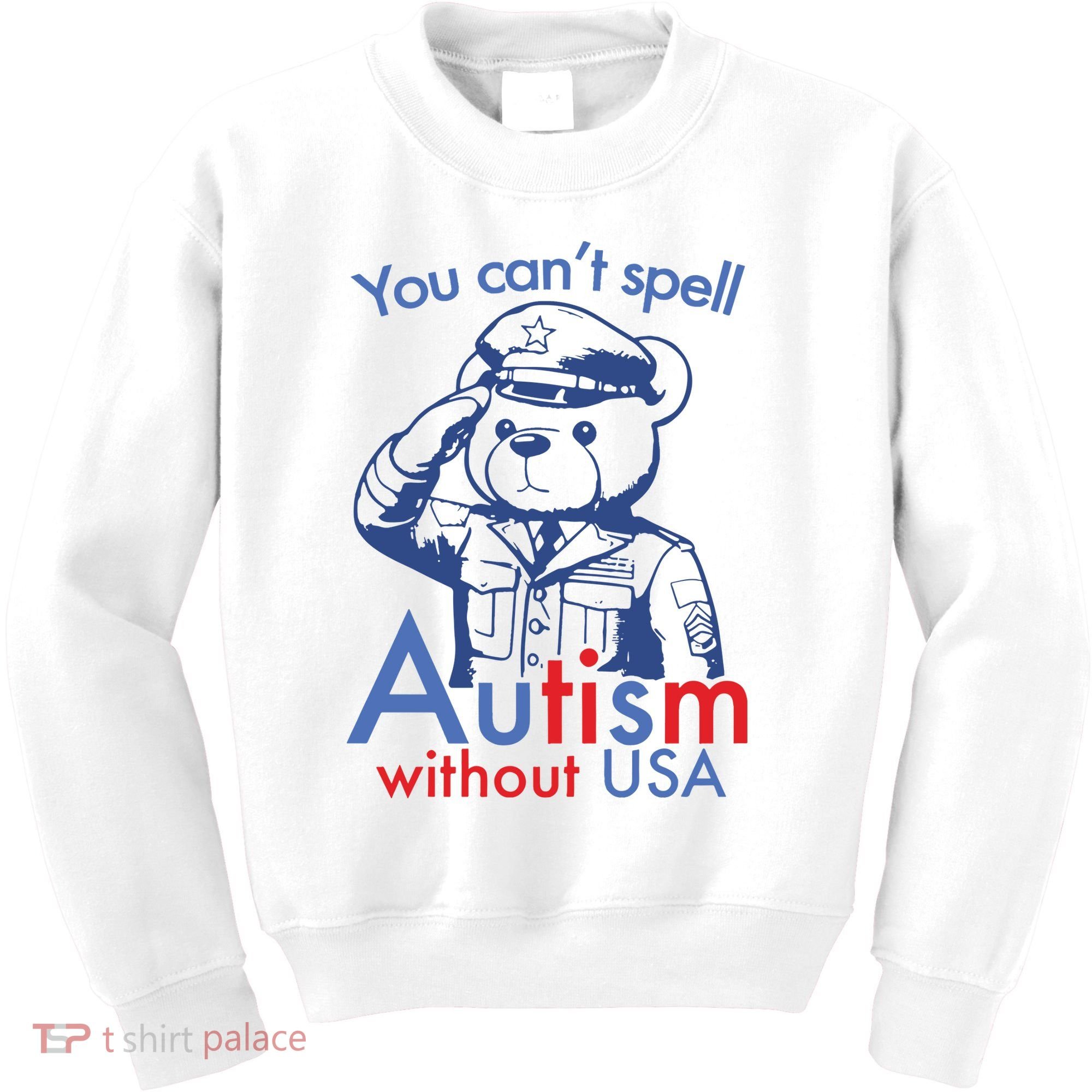 You Can’T Spell Autism Without Usa Kids Sweatshirt