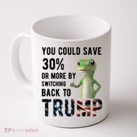 You Could Save More By Switching Back To Trump Funny Coffee Mug thumb 0