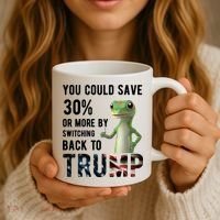 You Could Save More By Switching Back To Trump Funny Coffee Mug thumb 3