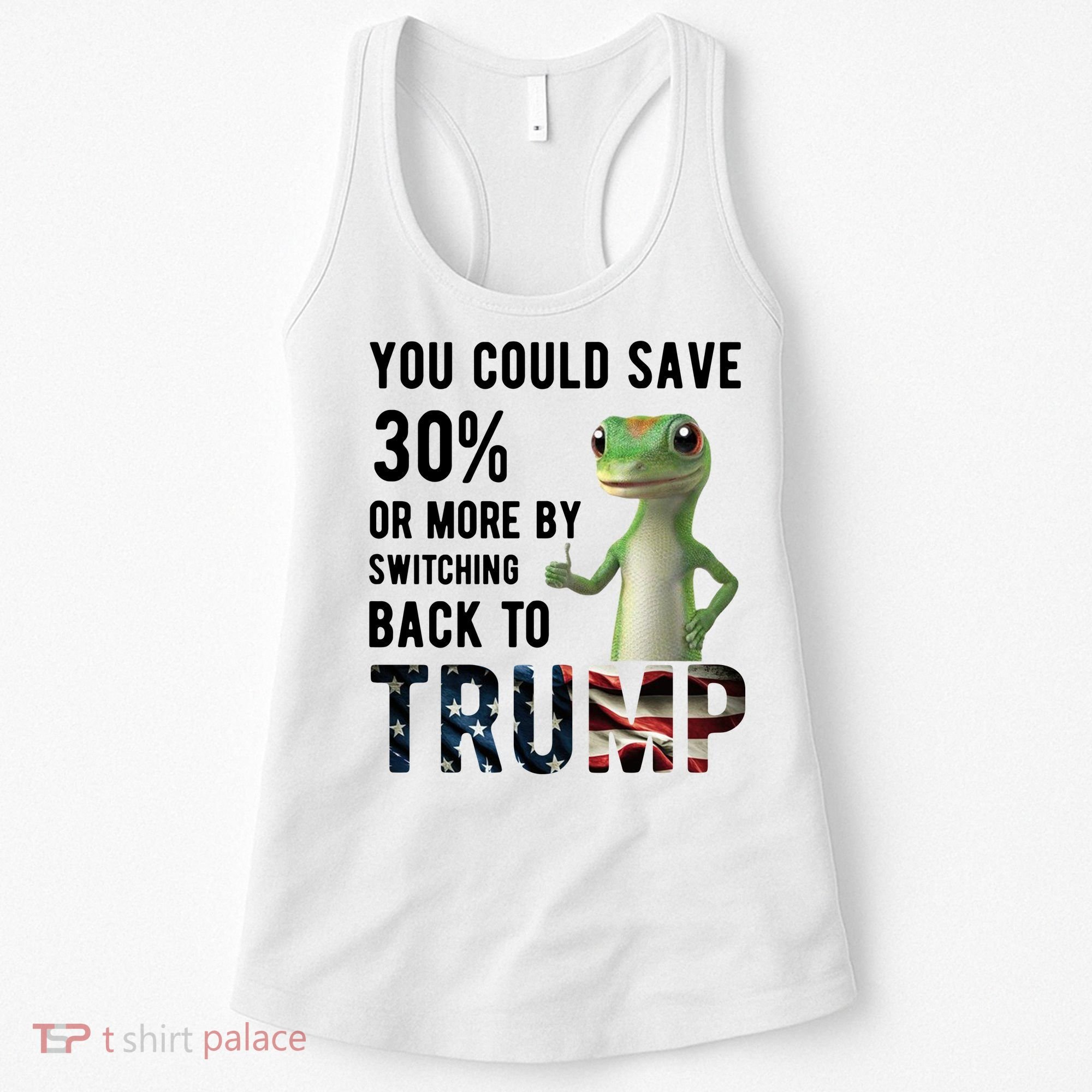 You Could Save More By Switching Back To Trump Funny Women's Tank Top