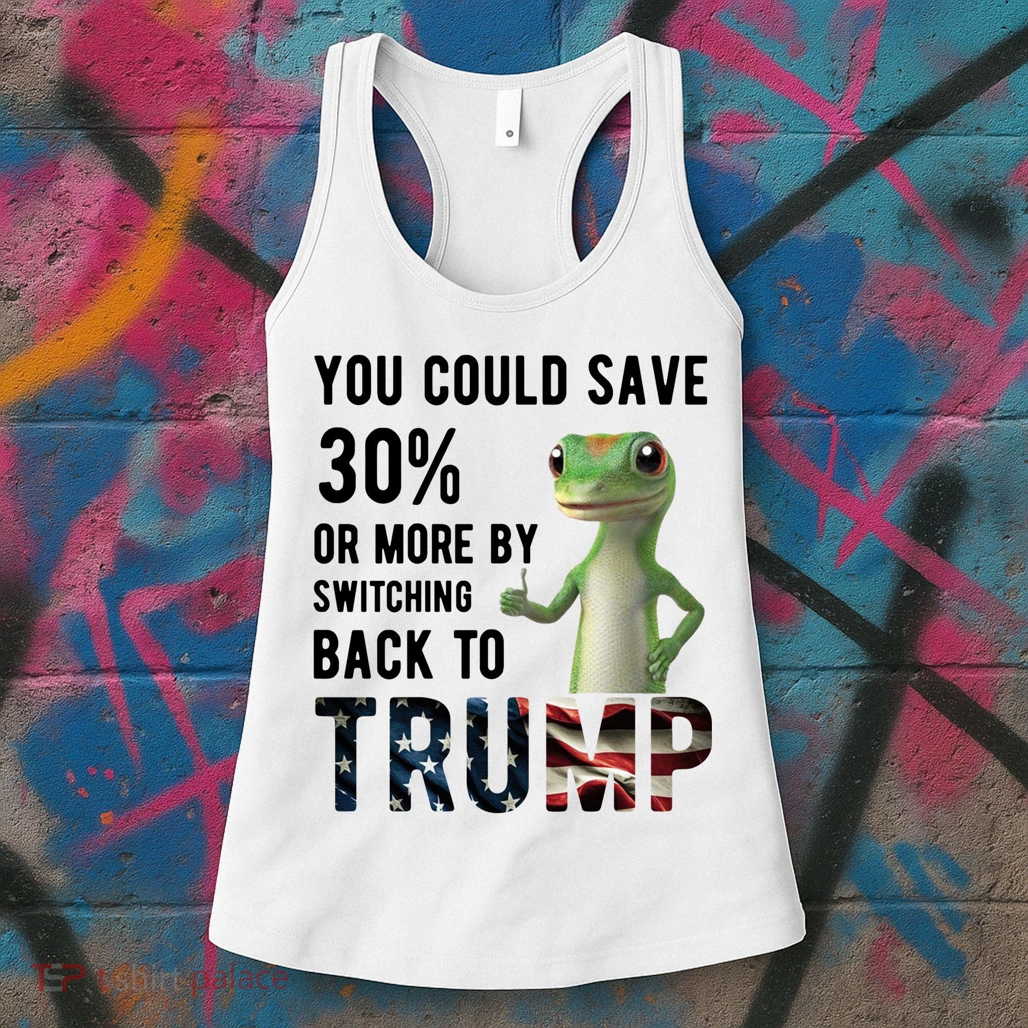 You Could Save More By Switching Back To Trump Funny Women's Tank Top