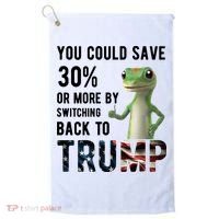 You Could Save More By Switching Back To Trump Funny Golf Towel thumb 0