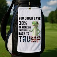 You Could Save More By Switching Back To Trump Funny Golf Towel thumb 2