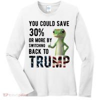 You Could Save More By Switching Back To Trump Funny Women's Long Sleeve Shirt thumb 0
